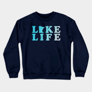 Minnesota Lake Life in the Great Lakes Crewneck Sweatshirt